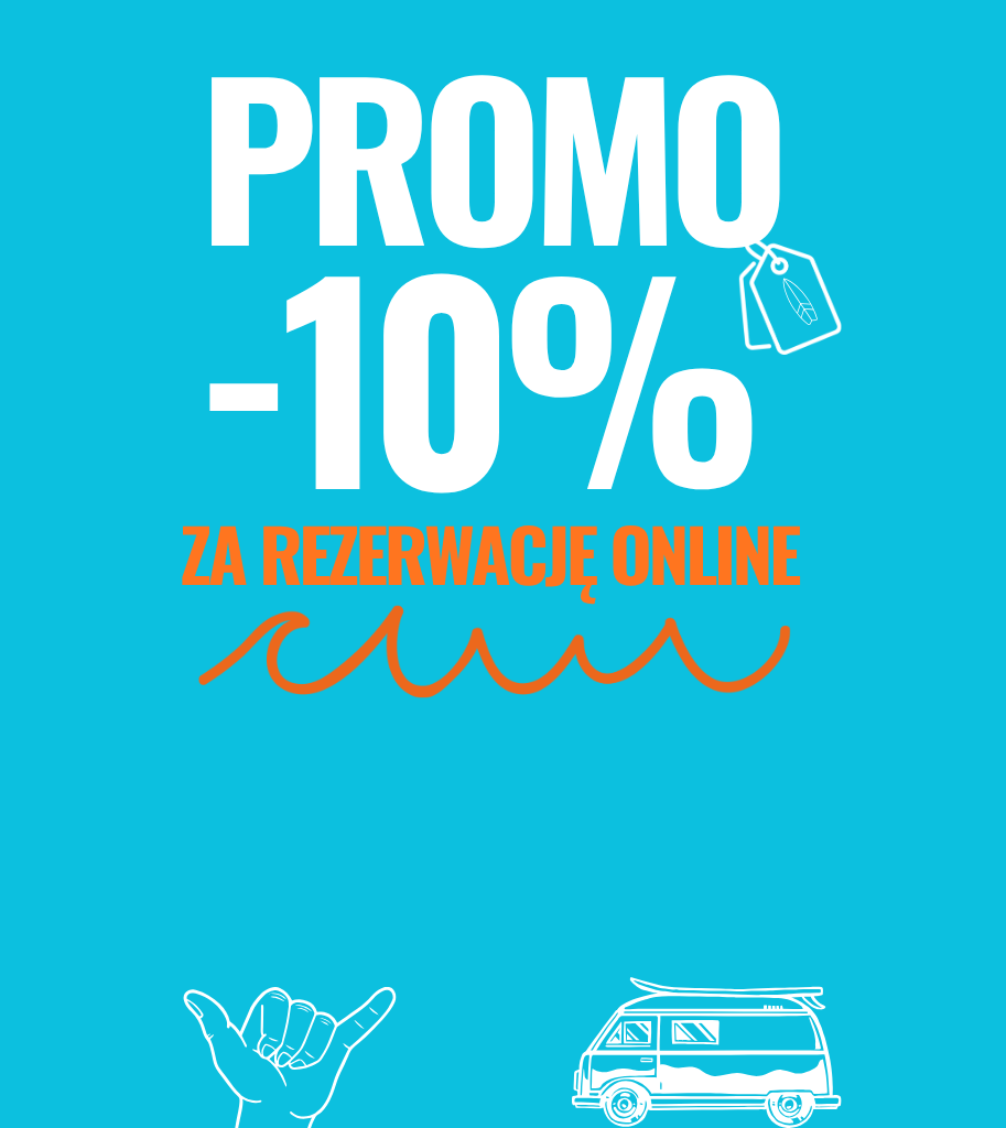 ZYSKAJ 10% RABATU ZA REZERWACJĘ ONLINE